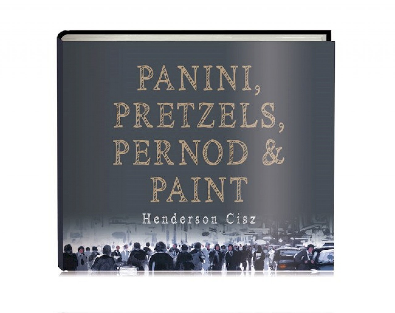 Panini, Pretzels, Pernod and Paint (Ltd Ed)