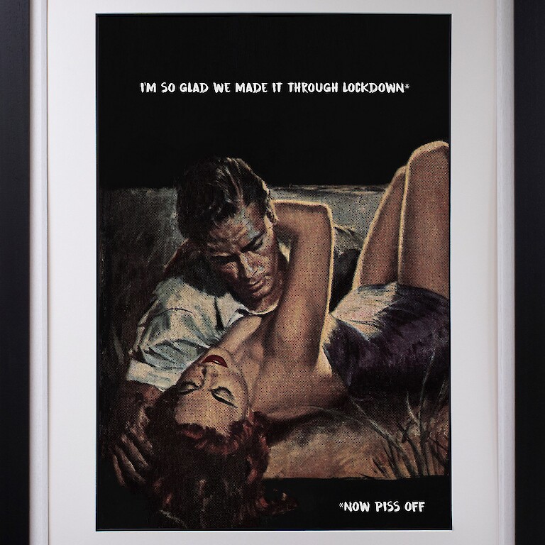 I'm So Glad We Made It Through Lockdown (black frame)